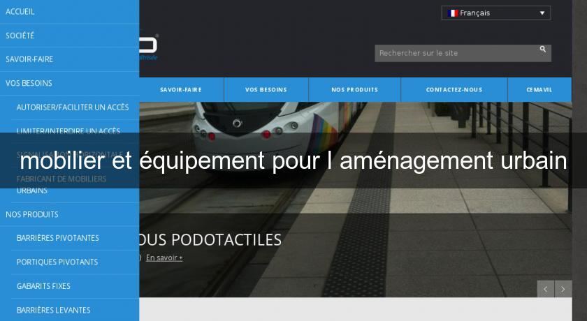 mobilier et équipement pour l'aménagement urbain mobilier et équipement pour l'aménagement urbain
