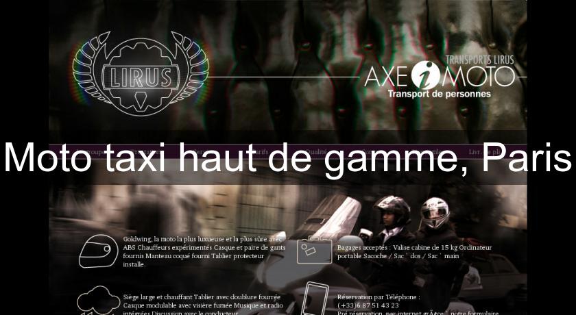 Moto taxi haut de gamme, Paris Moto taxi haut de gamme, Paris