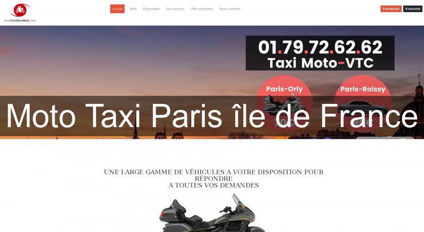 Moto Taxi Paris île de France Moto Taxi Paris île de France