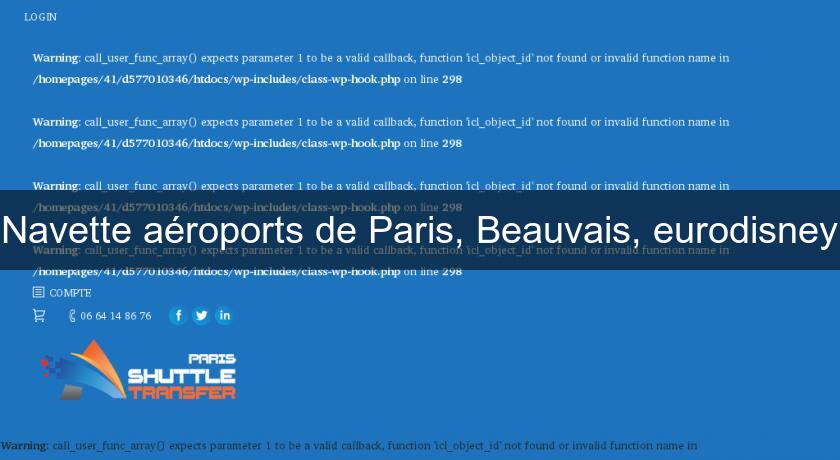 Navette aéroports de Paris, Beauvais, eurodisney Navette aéroports de Paris, Beauvais, eurodisney
