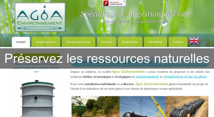 Préservez les ressources naturelles Préservez les ressources naturelles