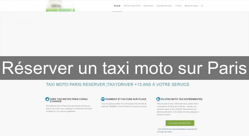 Réserver un taxi moto sur Paris Réserver un taxi moto sur Paris