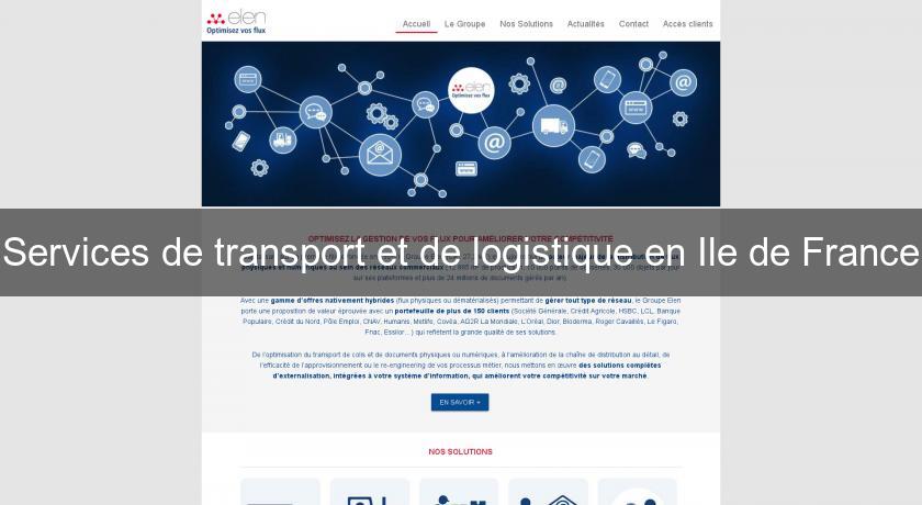 Services de transport et de logistique en Ile de France Services de transport et de logistique en Ile de France