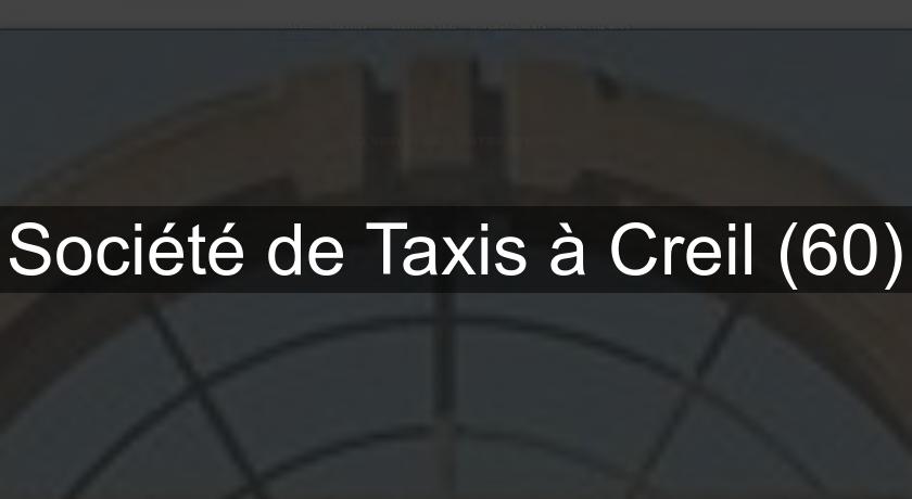Société de Taxis à Creil (60) Société de Taxis à Creil (60)