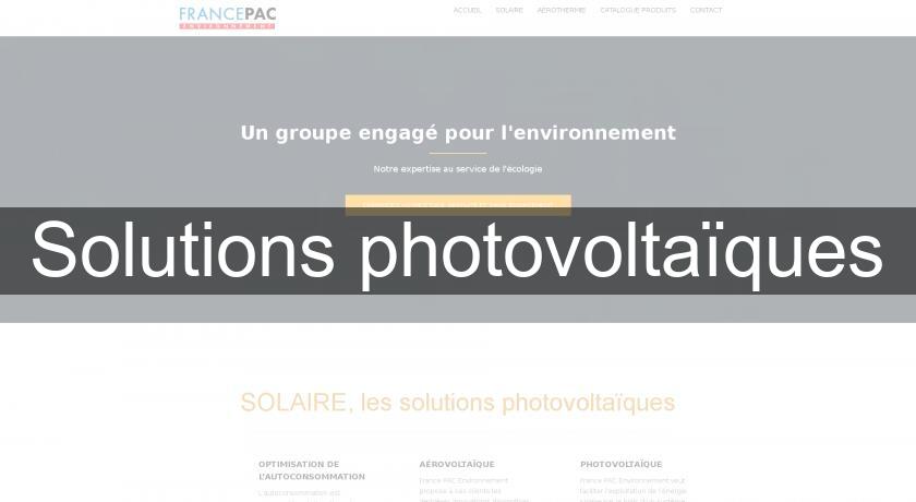 Solutions photovoltaïques Solutions photovoltaïques