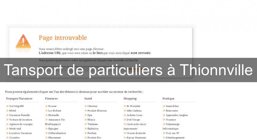 Tansport de particuliers à Thionnville Tansport de particuliers à Thionnville