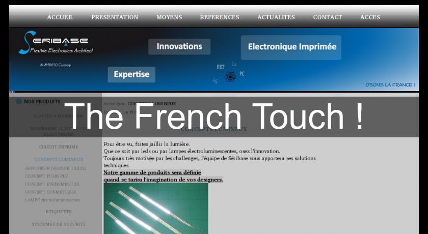 The French Touch ! The French Touch !