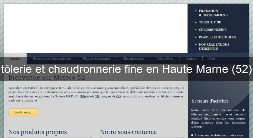 tôlerie et chaudronnerie fine en Haute Marne (52) tôlerie et chaudronnerie fine en Haute Marne (52)