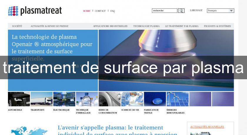 traitement de surface par plasma traitement de surface par plasma