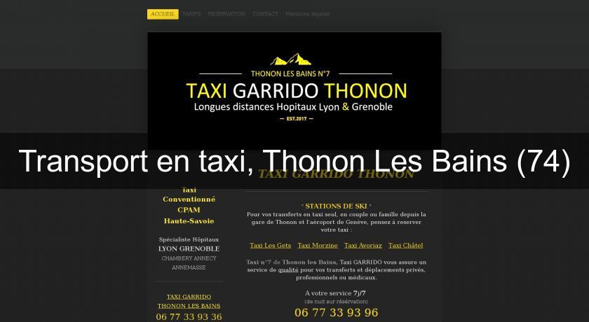 Transport en taxi, Thonon Les Bains (74) Transport en taxi, Thonon Les Bains (74)