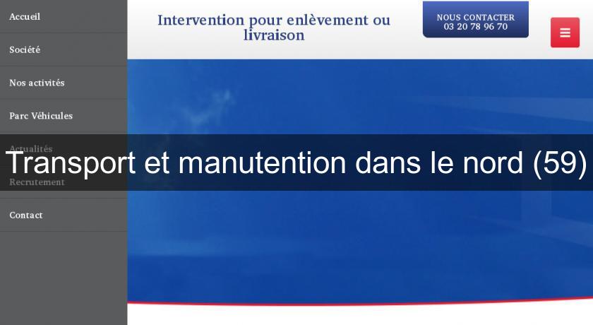 Transport et manutention dans le nord (59) Transport et manutention dans le nord (59)