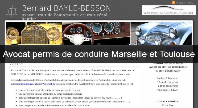 Avocat permis de conduire Marseille et Toulouse Avocat permis de conduire Marseille et Toulouse