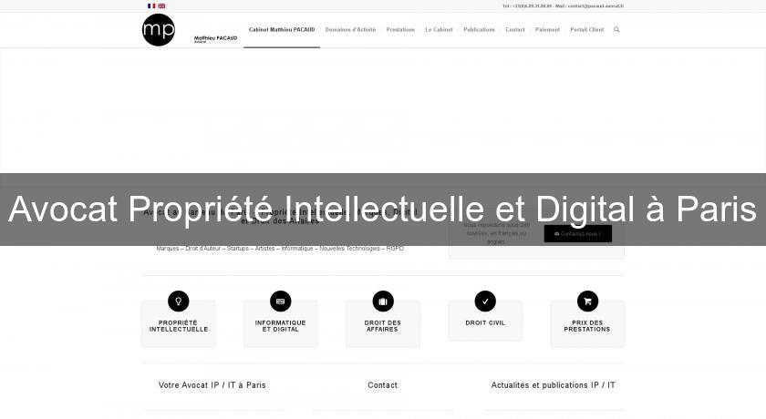 Avocat Propriété Intellectuelle et Digital à Paris Avocat Propriété Intellectuelle et Digital à Paris