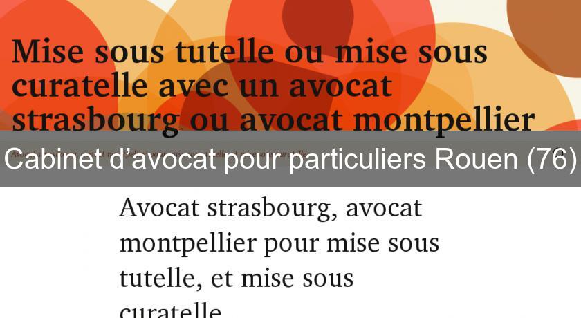 Cabinet D Avocat Rouen cabinet d avocat pour particuliers rouen 76 avocats Cabinet D Avocat Rouen cabinet d avocat pour particuliers rouen 76 avocats