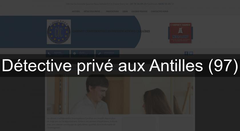 Détective privé aux Antilles (97) Détective privé aux Antilles (97)