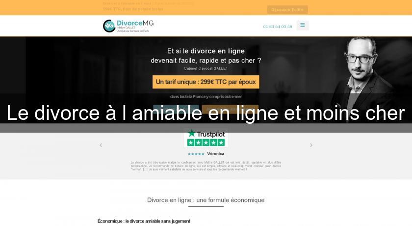 Le divorce à l'amiable en ligne et moins cher Le divorce à l'amiable en ligne et moins cher