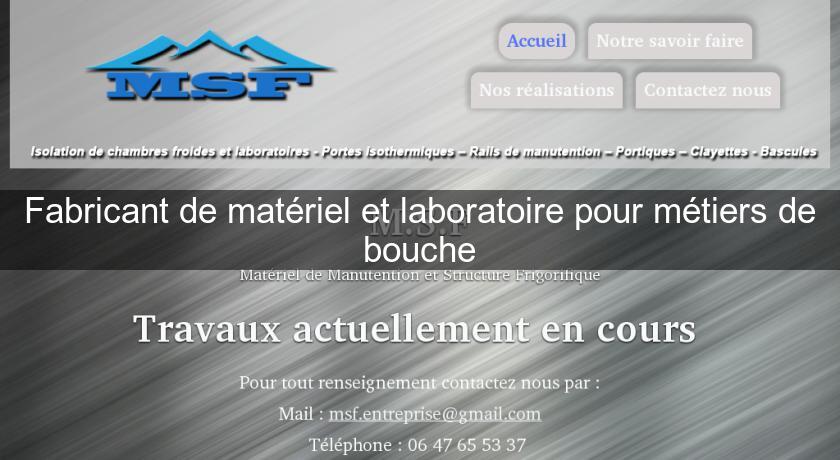 Fabricant de matériel et laboratoire pour métiers de bouche Fabricant de matériel et laboratoire pour métiers de bouche