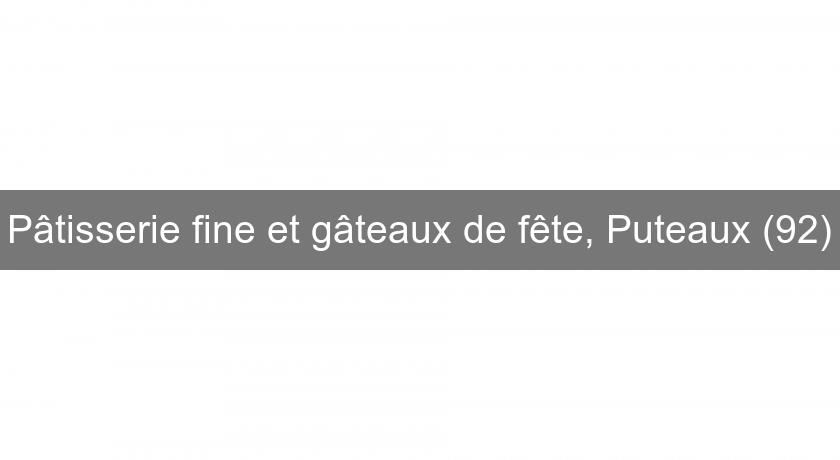 Pâtisserie fine et gâteaux de fête, Puteaux (92) Pâtisserie fine et gâteaux de fête, Puteaux (92)