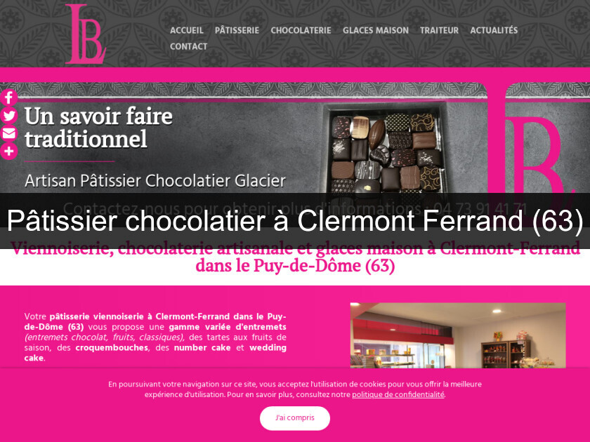 Pâtissier chocolatier à Clermont Ferrand (63) Pâtissier chocolatier à Clermont Ferrand (63)