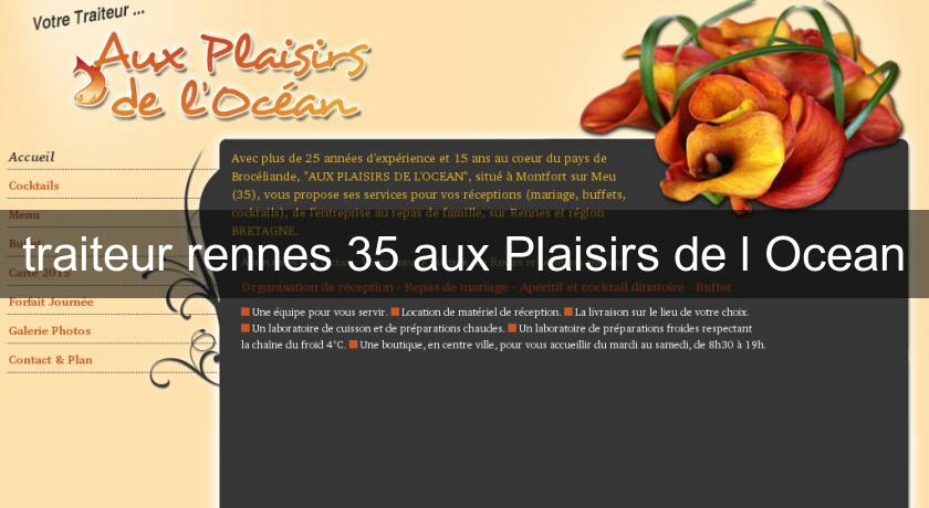 traiteur rennes 35 aux Plaisirs de l'Ocean traiteur rennes 35 aux Plaisirs de l'Ocean