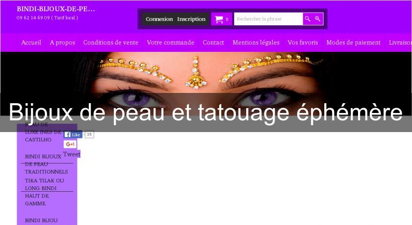 Bijoux de peau et tatouage éphémère Bijoux de peau et tatouage éphémère