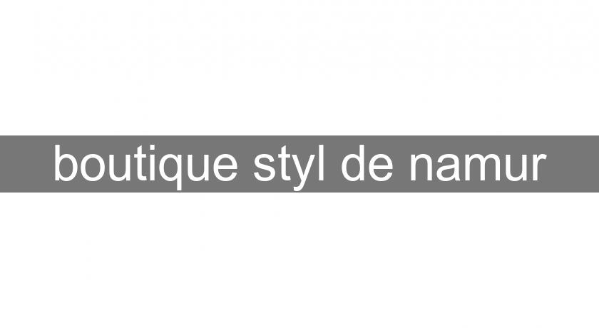 boutique styl de namur boutique styl de namur