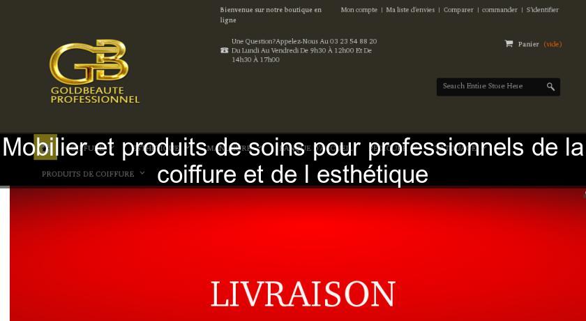 Mobilier et produits de soins pour professionnels de la coiffure et de l'esthétique Mobilier et produits de soins pour professionnels de la coiffure et de l'esthétique