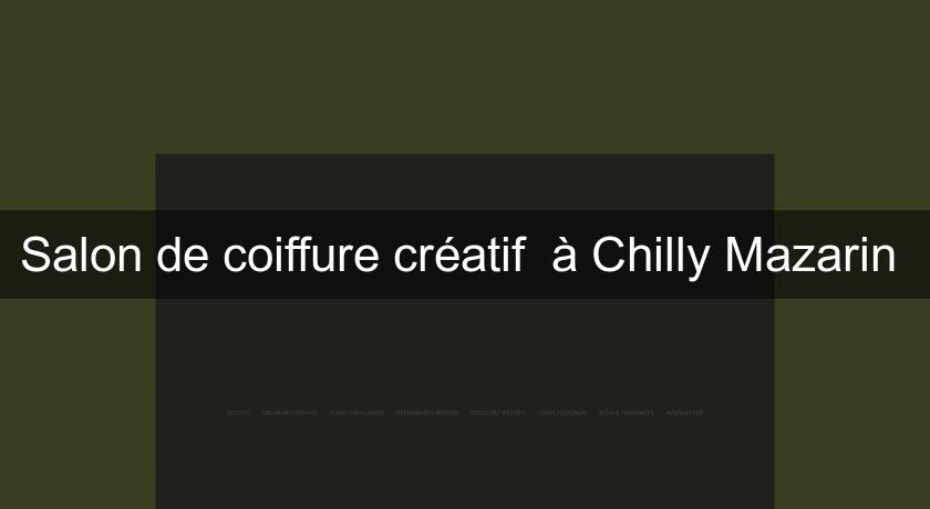 Salon de coiffure créatif à Chilly Mazarin Salon de coiffure créatif à Chilly Mazarin