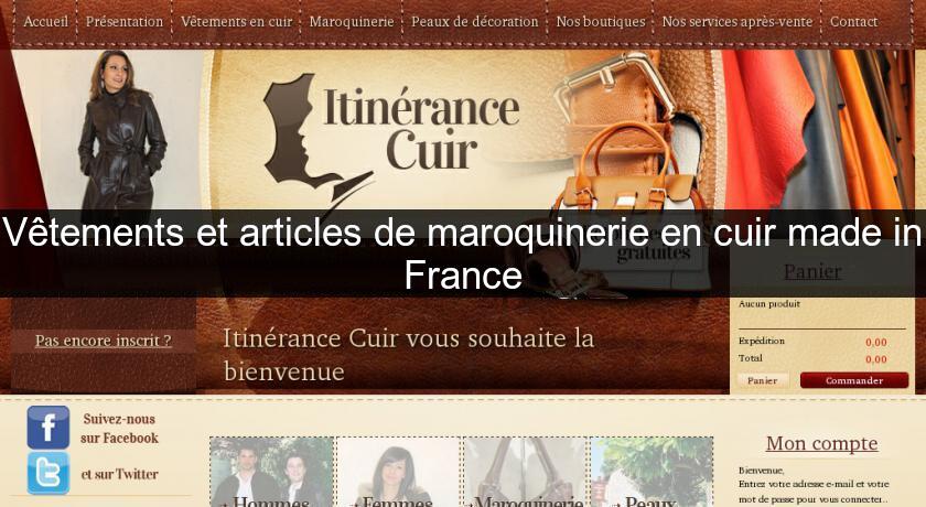 Vêtements et articles de maroquinerie en cuir made in France Vêtements et articles de maroquinerie en cuir made in France