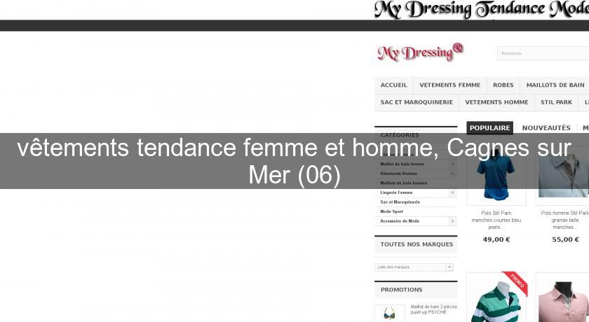 vêtements tendance femme et homme, Cagnes sur Mer (06) vêtements tendance femme et homme, Cagnes sur Mer (06)