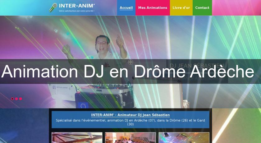Animation DJ en Drôme Ardèche Animation DJ en Drôme Ardèche