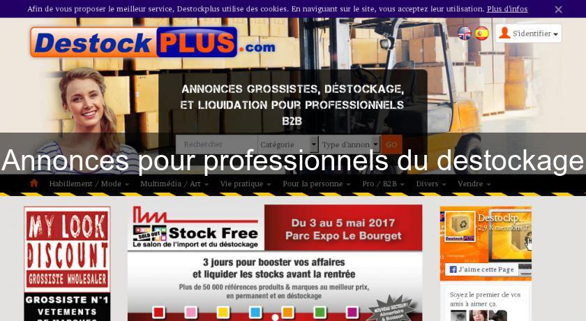 Annonces pour professionnels du destockage Annonces pour professionnels du destockage