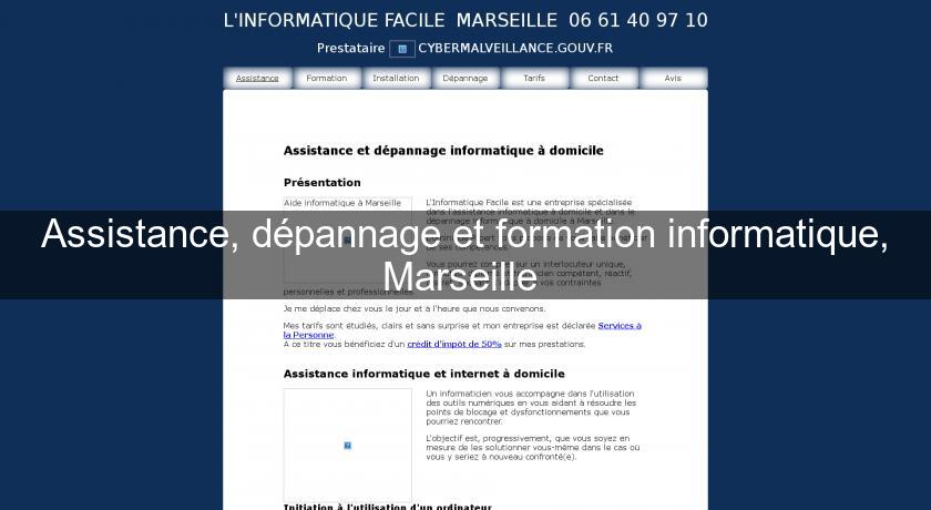 Assistance, dépannage et formation informatique, Marseille Assistance, dépannage et formation informatique, Marseille