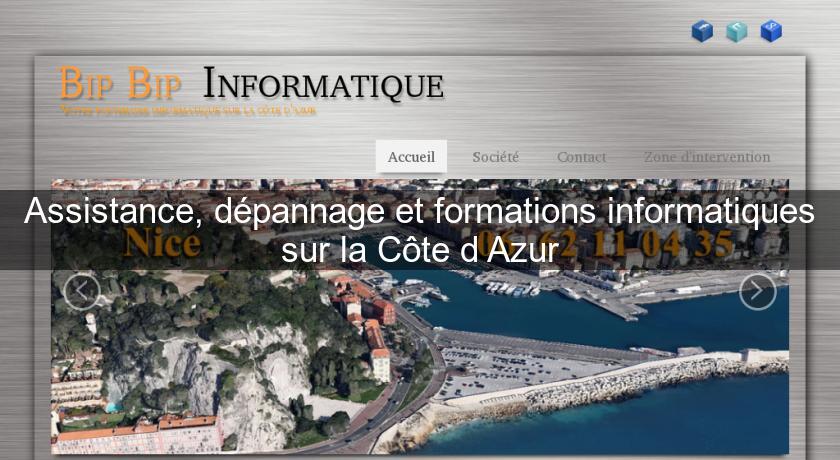 Assistance, dépannage et formations informatiques sur la Côte d'Azur Assistance, dépannage et formations informatiques sur la Côte d'Azur