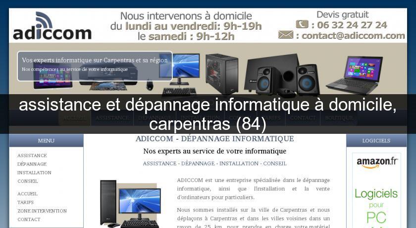 assistance et dépannage informatique à domicile, carpentras (84) assistance et dépannage informatique à domicile, carpentras (84)