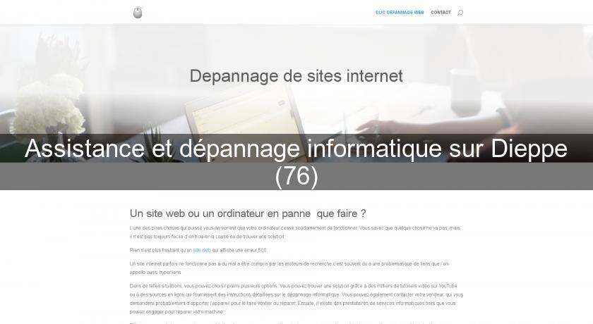 Assistance et dépannage informatique sur Dieppe (76) Assistance et dépannage informatique sur Dieppe (76)