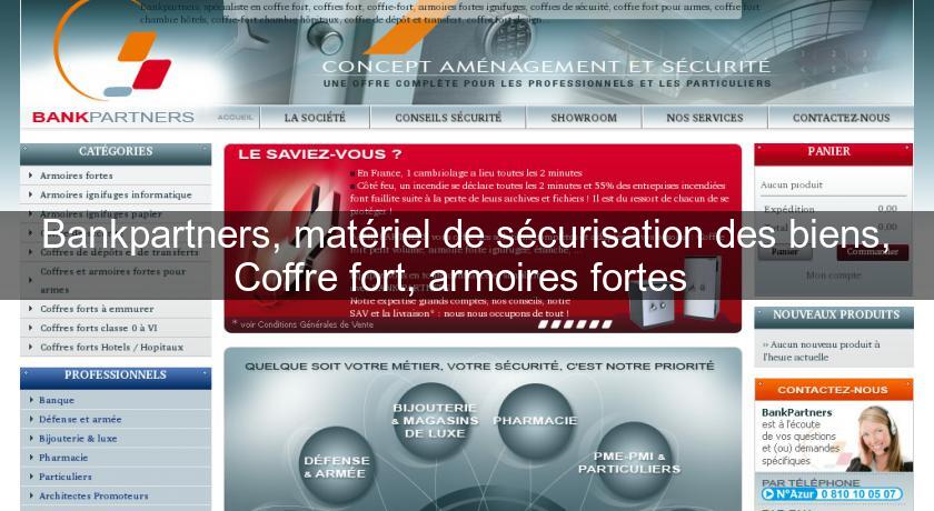 Bankpartners, matériel de sécurisation des biens, Coffre fort, armoires fortes Bankpartners, matériel de sécurisation des biens, Coffre fort, armoires fortes
