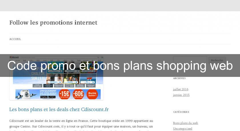 Code promo et bons plans shopping web Code promo et bons plans shopping web