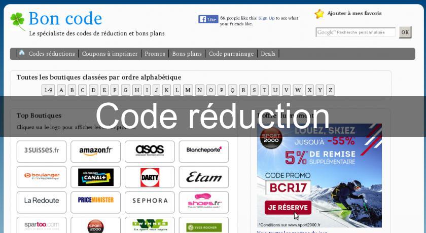 Code réduction Code réduction