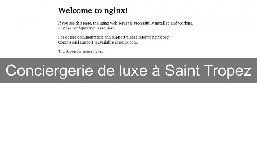 Conciergerie de luxe à Saint Tropez Conciergerie de luxe à Saint Tropez