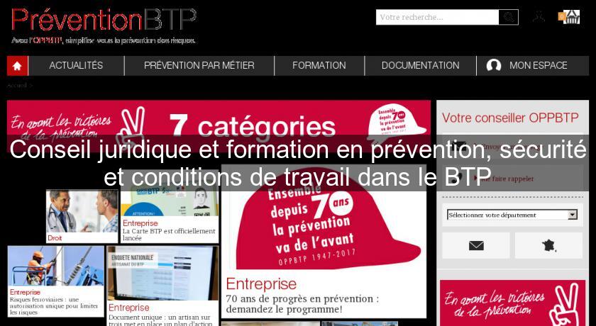 Conseil juridique et formation en prévention, sécurité et conditions de travail dans le BTP Conseil juridique et formation en prévention, sécurité et conditions de travail dans le BTP
