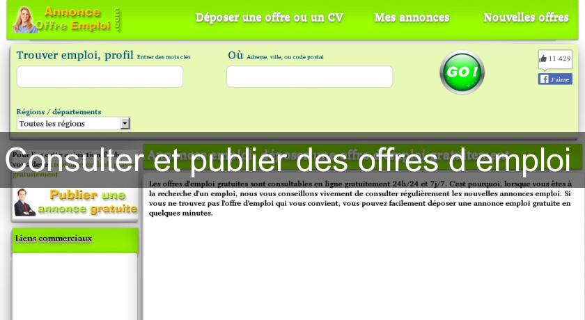 Consulter et publier des offres d'emploi Consulter et publier des offres d'emploi