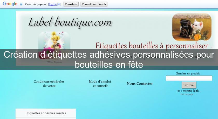 Création d'étiquettes adhésives personnalisées pour bouteilles en fête Création d'étiquettes adhésives personnalisées pour bouteilles en fête