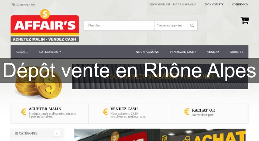 Dépôt vente en Rhône Alpes Dépôt vente en Rhône Alpes