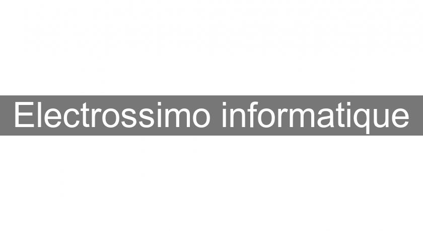 Electrossimo informatique Electrossimo informatique