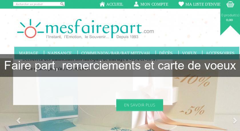Faire part, remerciements et carte de voeux Faire part, remerciements et carte de voeux