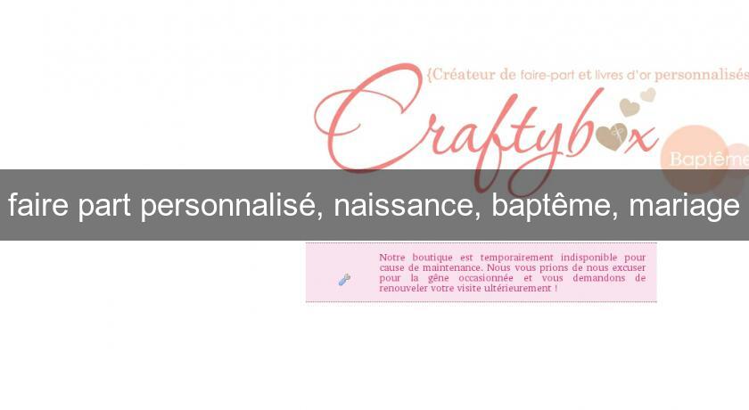 faire part personnalisé, naissance, baptême, mariage faire part personnalisé, naissance, baptême, mariage