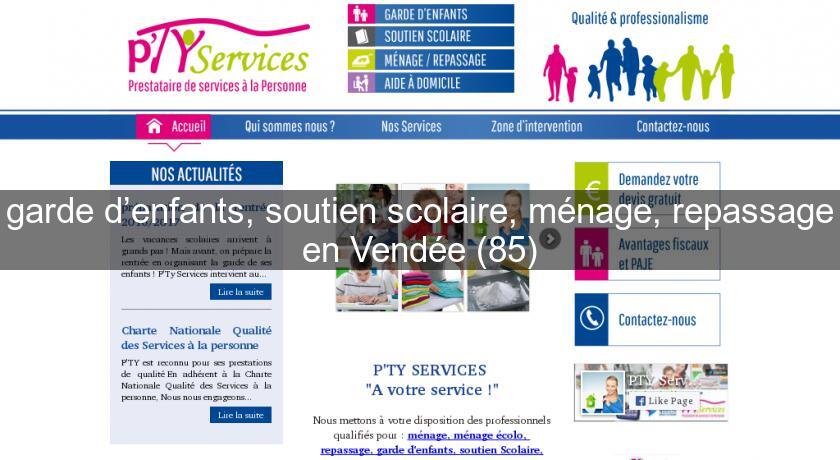 garde d’enfants, soutien scolaire, ménage, repassage en Vendée (85) garde d’enfants, soutien scolaire, ménage, repassage en Vendée (85)