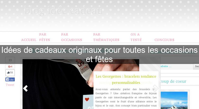 Idées de cadeaux originaux pour toutes les occasions et fêtes Idées de cadeaux originaux pour toutes les occasions et fêtes