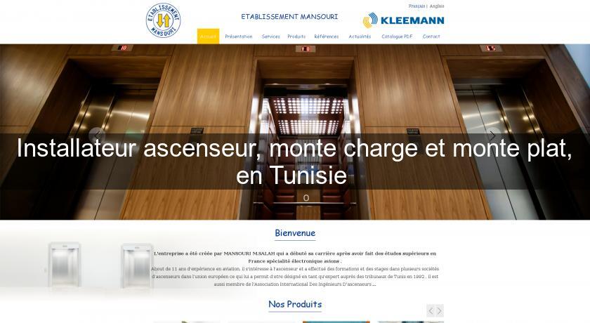 Installateur ascenseur, monte charge et monte plat, en Tunisie Installateur ascenseur, monte charge et monte plat, en Tunisie